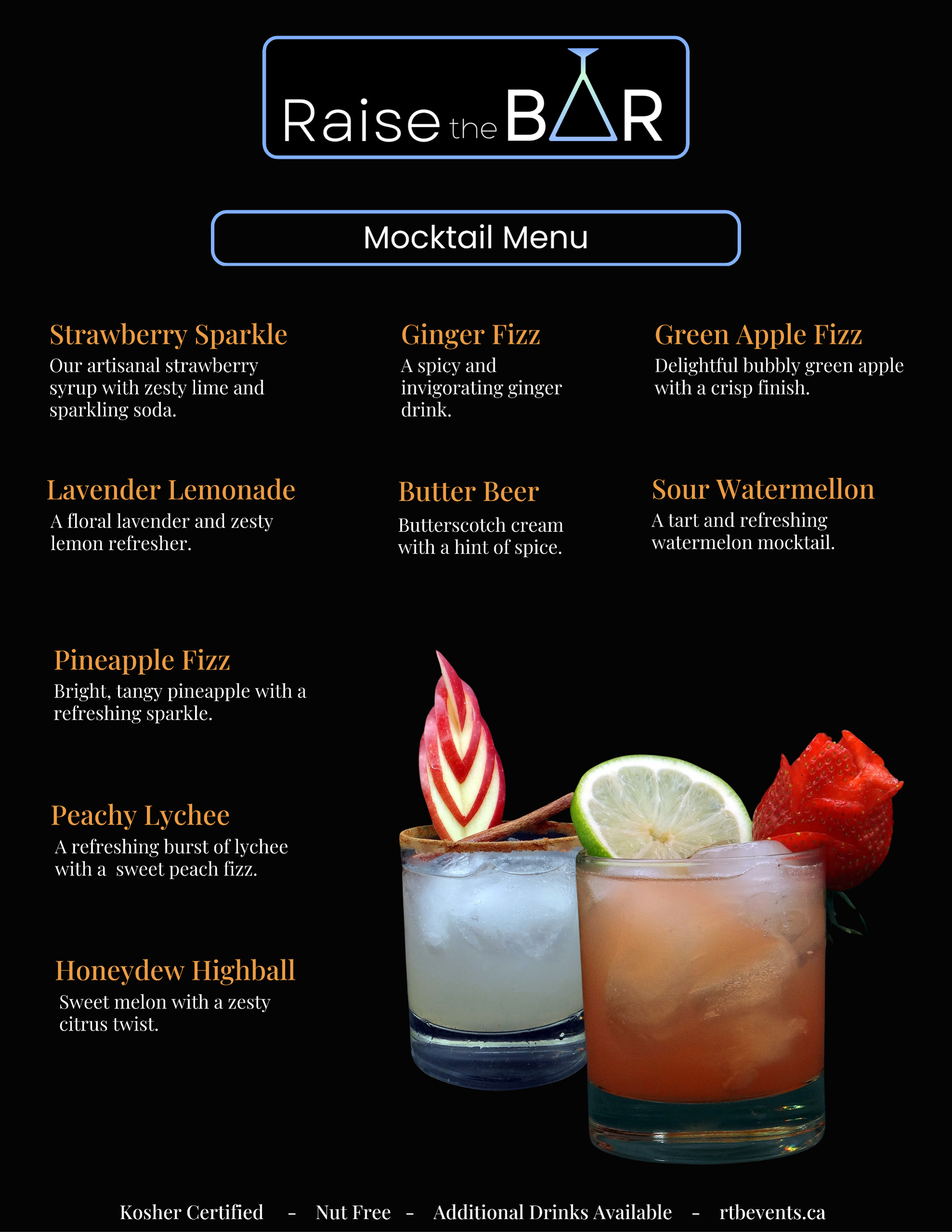 Raise the Bar Menu outlining the standard kosher and vegan cocktails, premium cocktails, mocktails, and premium mocktails available. Additional cocktails are also available. Cocktails: Gin and Tonic, Tom Collins, Long Island Iced Tea, Margarita, Whisky Sou