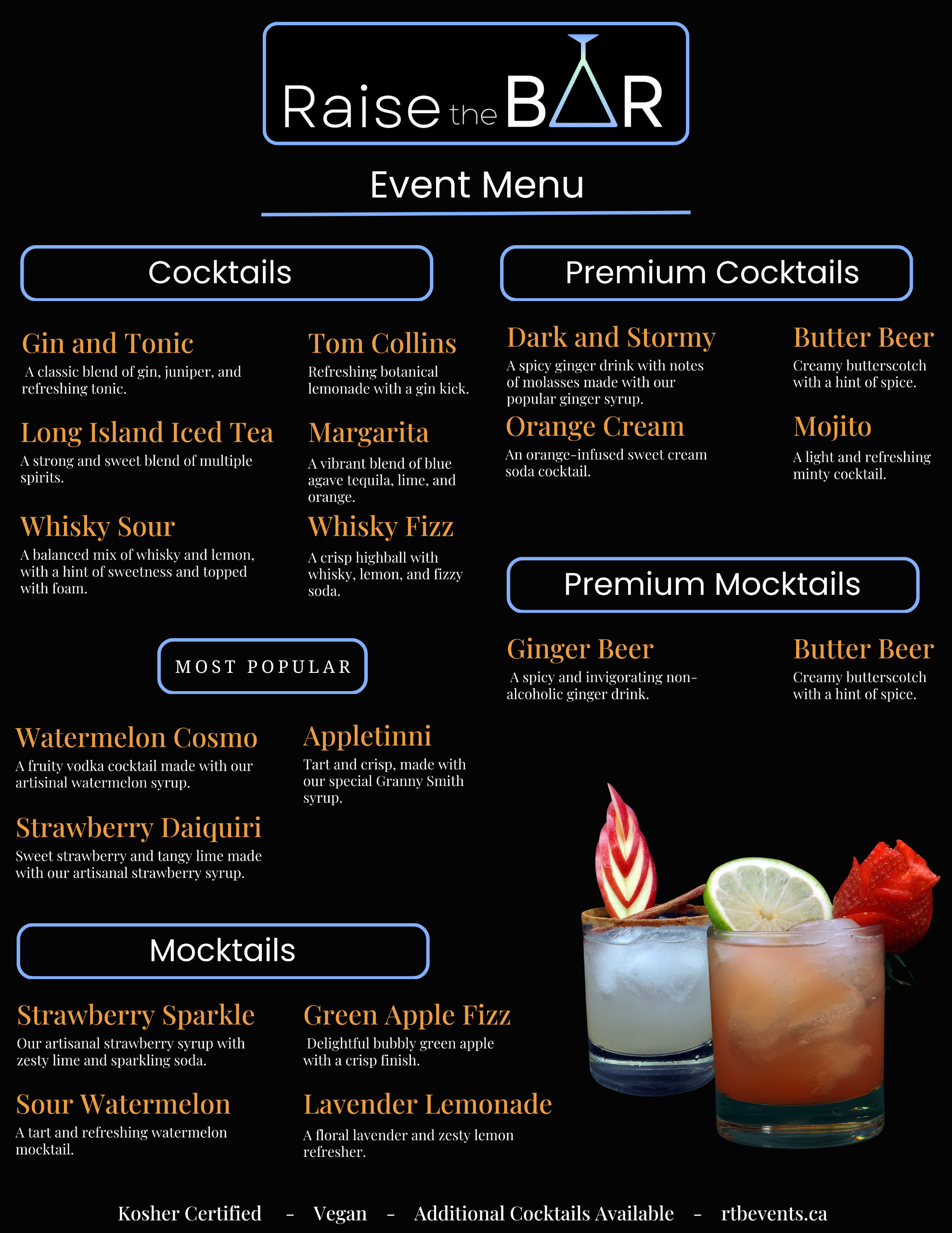 Raise the Bar Menu outlining the standard kosher and vegan cocktails, premium cocktails, mocktails, and premium mocktails available. Additional cocktails are also available. Cocktails: Gin and Tonic, Tom Collins, Long Island Iced Tea, Margarita, Whisky Sou